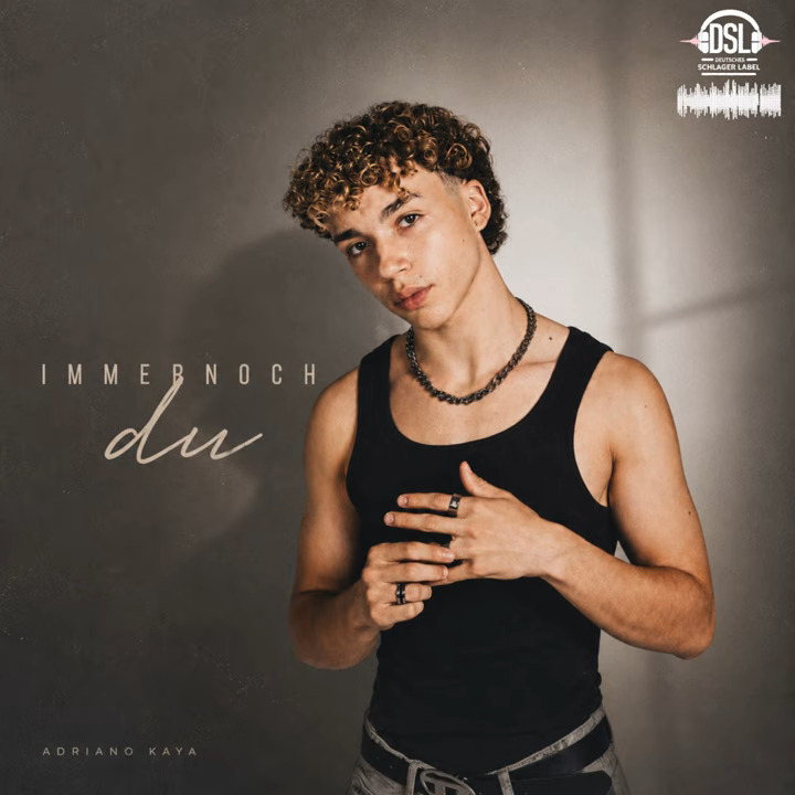 Adriano Kaya – Immer Noch Du