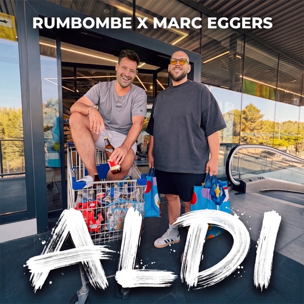 Rumbombe & Marc Eggers & Bozi – Aldi