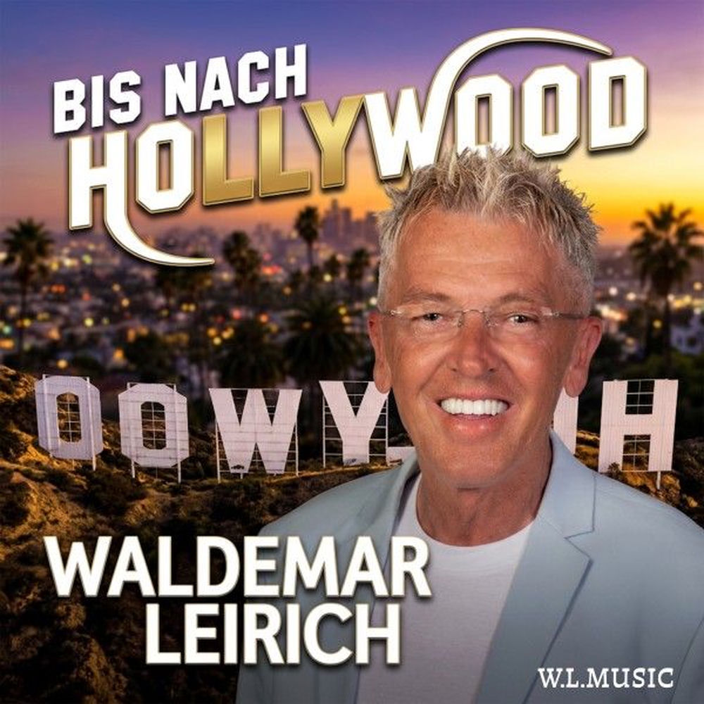 Waldemar Leirich - Bis nach Hollywood